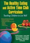  Healthy eating and active time club curriculum, The