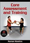 Core assessment and training