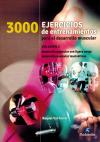 3000 Ejercicios de entrenamientos para el desarrollo muscular 