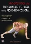 Anatomia del entrenamiento de la fuerza con el proprio peso corporal