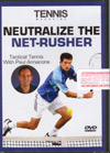 Neutralize the net-rusher