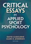  Critical essays in applied sport psychology