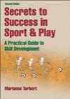 Secrets to success in sport and play