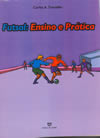 Futsal Ensino e prática