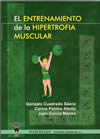 Entrenamiento de la hipertrofia muscular, El