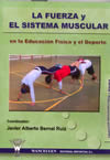 Fuerza y el sistema muscular en la educacion fisica y el deporte, La