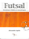 Futsal - Metodologia e didática na aprendizagem